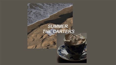 carters summer|the carters summer song.